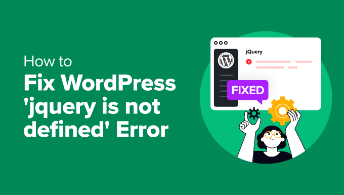 Fixing jQuery not defined  error in WordPress